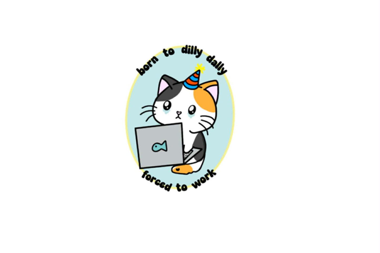 Dilly Dally Sticker